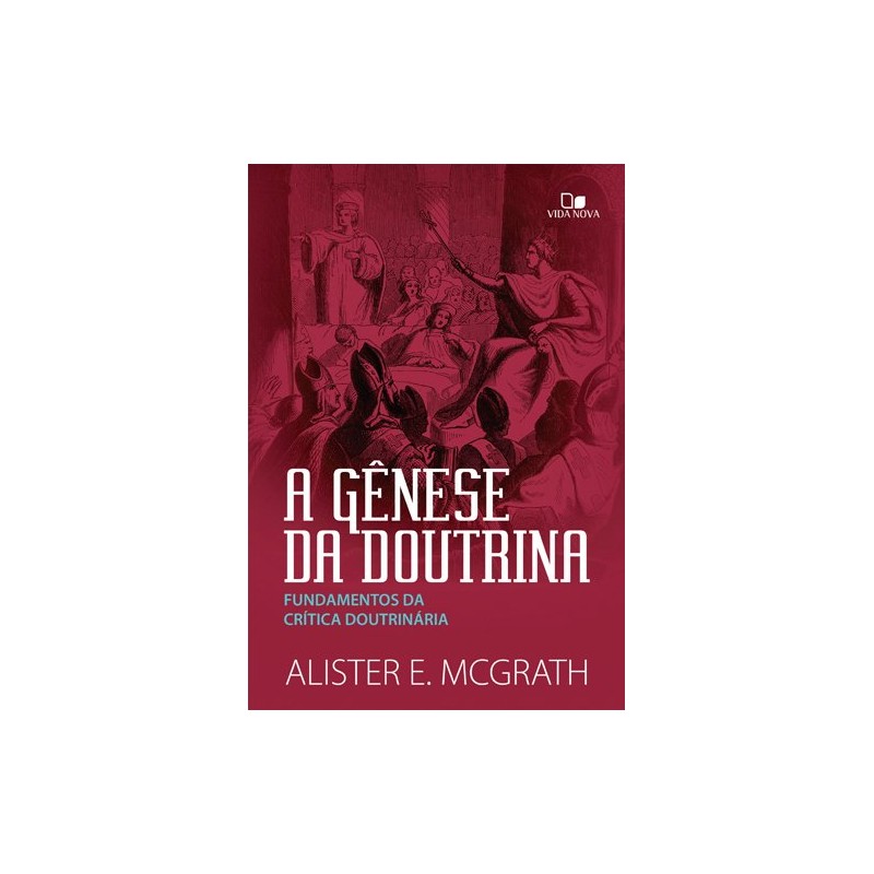 A Gênese da Doutrina A Gênese da Doutrina