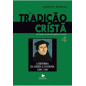 Tradição Cristã Tradição Cristã