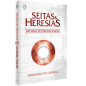 Seitas e Heresias Seitas e Heresias