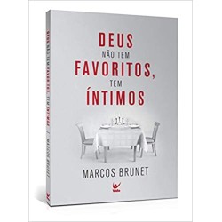Deus não tem favoritos, tem întimos