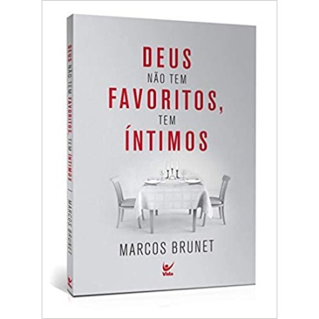 Deus não tem favoritos, tem întimos