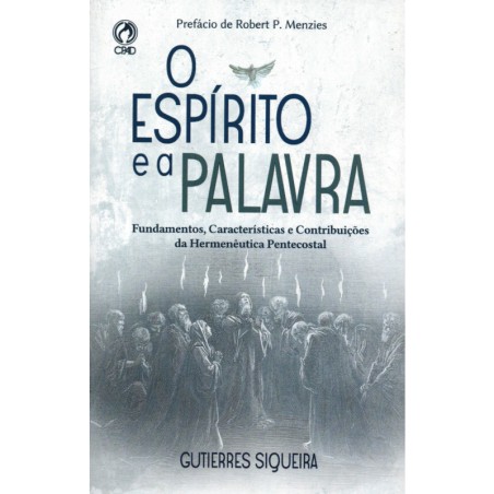 O Espírito e a Palavra