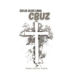 Deus Quis Uma Cruz