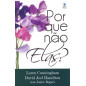 Por que Não Elas? Por que Não Elas?