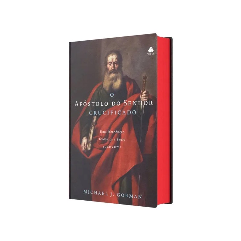 O Apóstolo do Senhor Crucificado