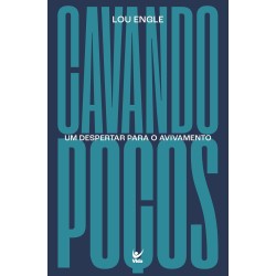 Cavando poços - Um despertar para o avivamento