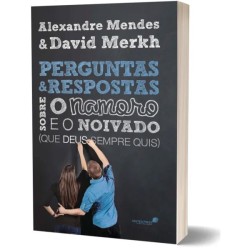 Perguntas e respostas sobre o namoro e o noivado que Deus sempre quis