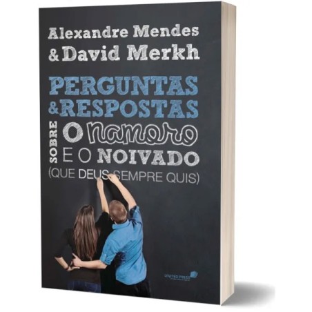 Perguntas e respostas sobre o namoro e o noivado que Deus sempre quis