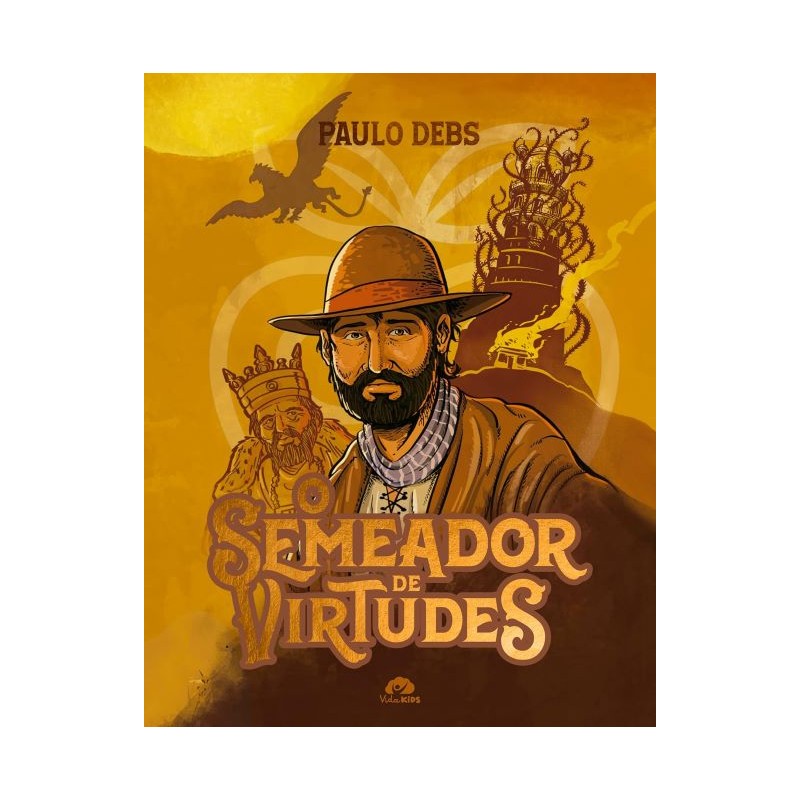 O semeador de virtudes O semeador de virtudes