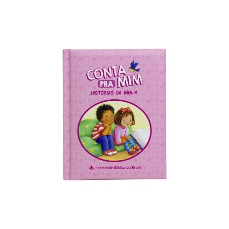 Conta Pra Mim - Histórias da Biblia (Rosa)
