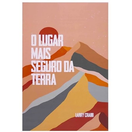 Lugar Mais Seguro Da Terra, O