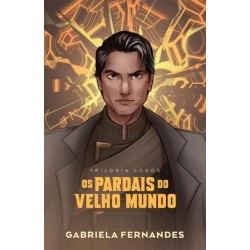 Os pardais do velho mundo - Triologia Logos