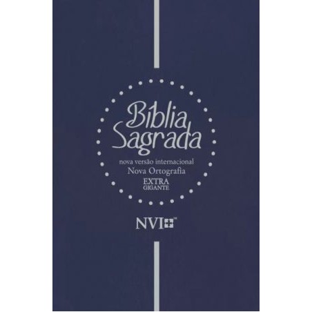 BÍBLIA SAGRADA NVI EXTRA GIGANTE
