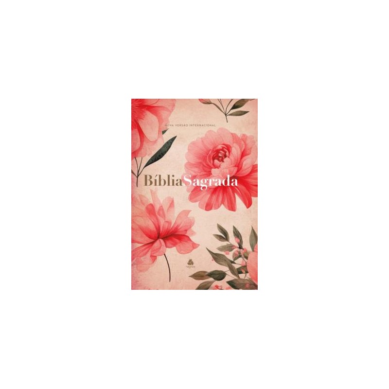 Biblia Sagrada Nvi - Compacta - Rosa Flor Biblia Sagrada Nvi - Compacta - Rosa Flor