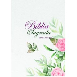 Biblia Sagrada Nvi - Letra Grande Floresça em Jesus