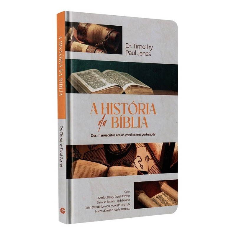 A História da Bíblia A História da Bíblia