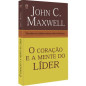 O Coração e a Mente do Lider O Coração e a Mente do Lider