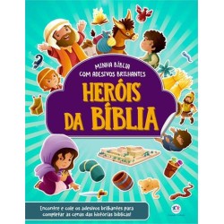 HERÓIS DA BÍBLIA: COM ADESIVOS BRILHANTES