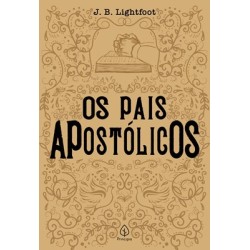 Os Pais Apostólicos