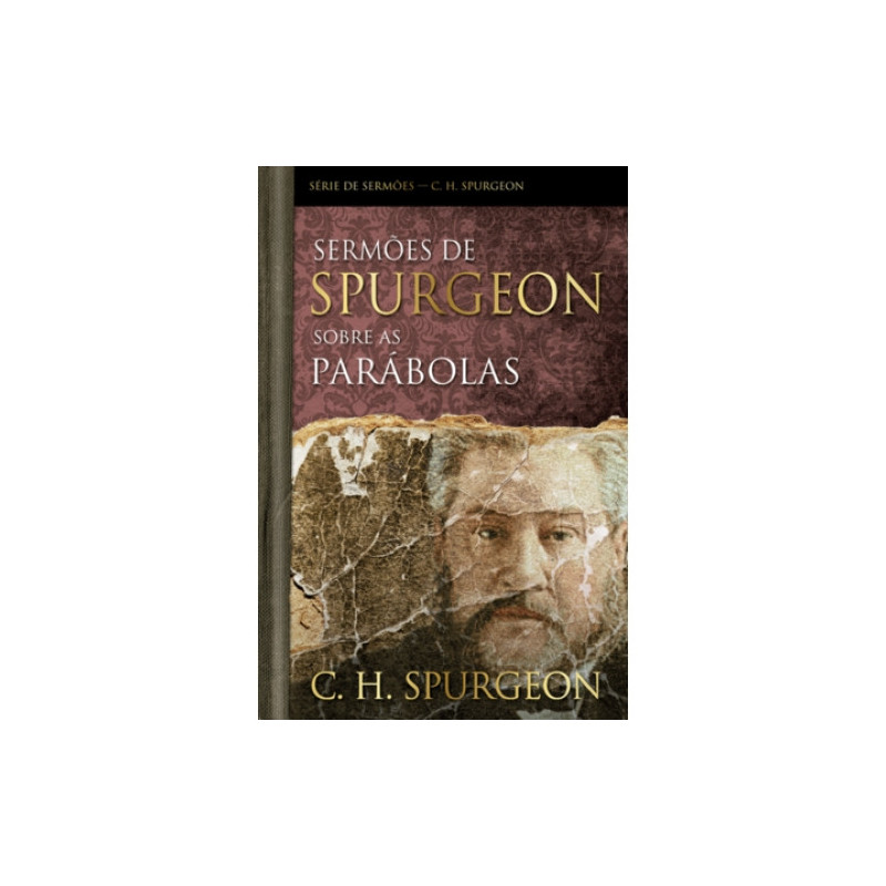 Sermões de Spurgeon sobre as Parábolas