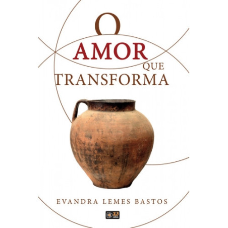 O Amor que Transforma