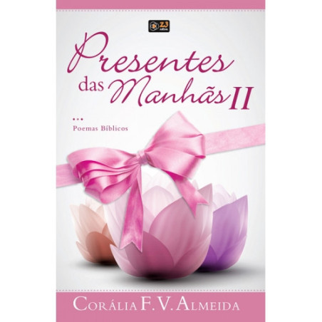 Presentes das Manhãs II