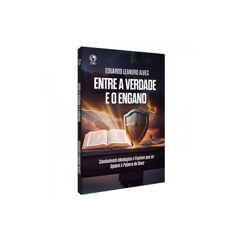 ENTRE A VERDADE E O ENGANO ENTRE A VERDADE E O ENGANO