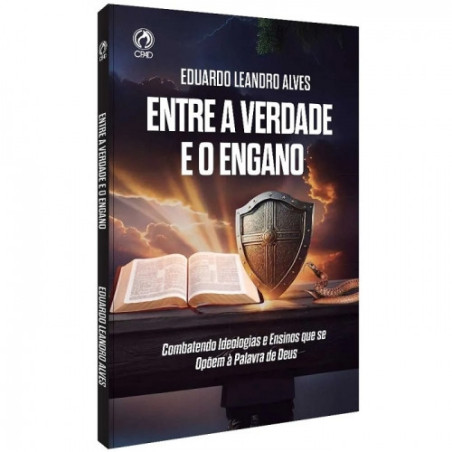 ENTRE A VERDADE E O ENGANO