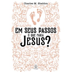 Em seus passos o que faria Jesus?