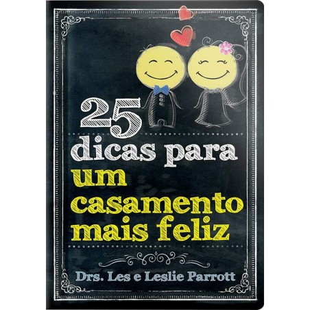 25 dicas para um casamento mais feliz