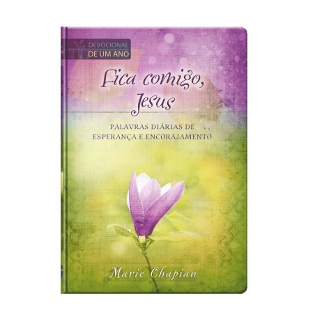 Fica comigo, Jesus - Diário devocional