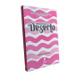 MANANCIAIS NO DESERTO - ROSA