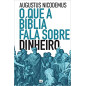 O que a Bíblia fala sobre dinheiro