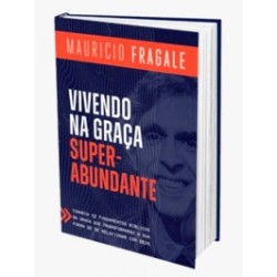 Vivendo na Graça Superabundante