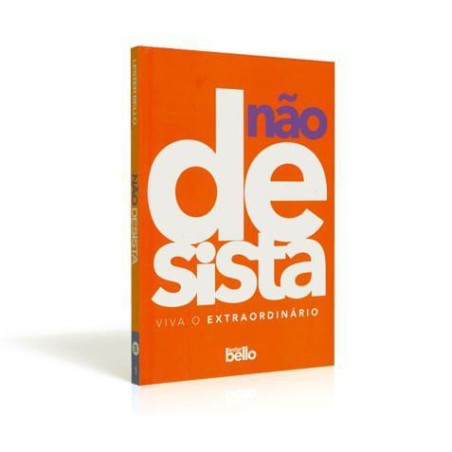 Não Desista: Viva o Extraordinário