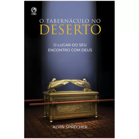 O Tabernáculo No Deserto