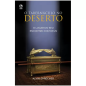 O Tabernáculo No Deserto O Tabernáculo No Deserto
