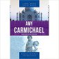 Amy Carmichael Amy Carmichael