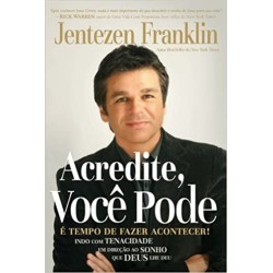 Acredite, Voce Pode