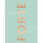 Forte - Devocionais para uma vida poderosa e apaixonada Forte - Devocionais para uma vida poderosa e apaixonada