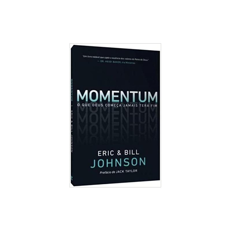 Momentum O que Deus começa jamais terá fim