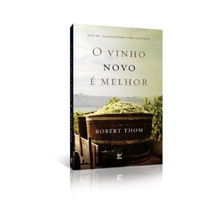 Vinho novo é melhor