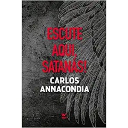 Escute Aqui, Satanás! 