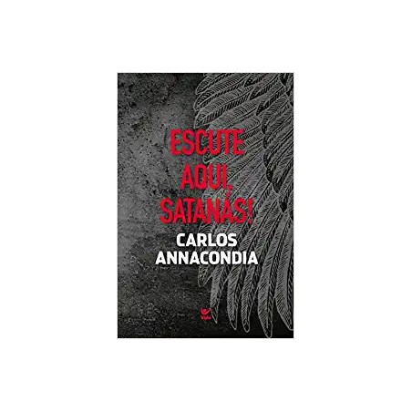 Escute Aqui, Satanás! 