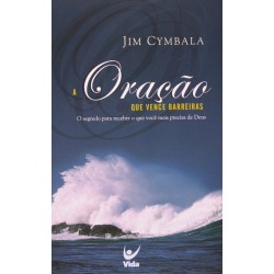 Oração que Vence Barreiras
