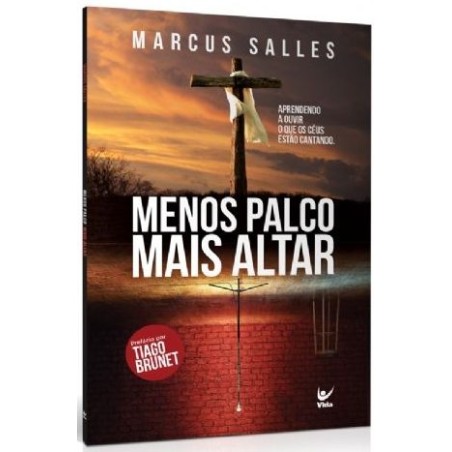 Menos Palco Mais Altar 