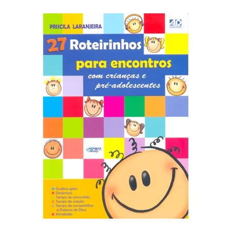 27 roteirinhos para encontros