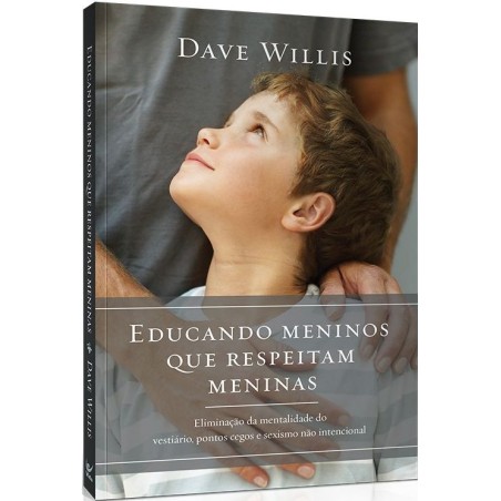 Educando Meninos Que Respeitam Meninas