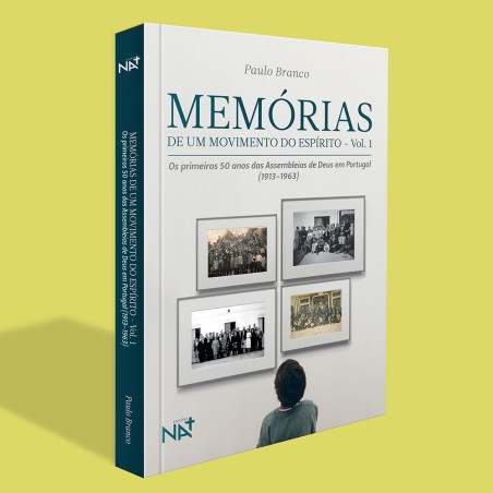 Memórias de um Movimento do Espírito – Vol.1