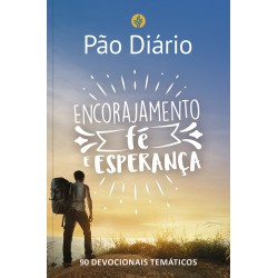 Pão Diário – Encorajamento, Fé e Esperança